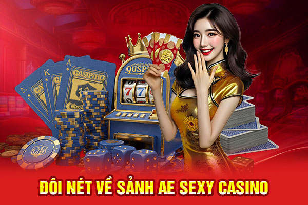 AE Sexy Casino – Trải Nghiệm Sòng Bạc Hấp Dẫn Nhất 2025 - hình ảnh - abc8beta.com